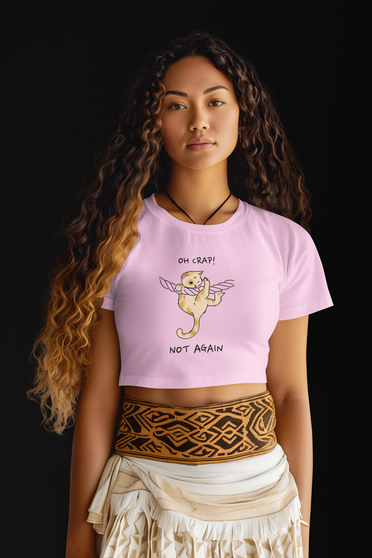 Women's Crop Top - Oh Crap! Not Again (8 colours x 6 sizes)