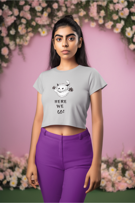 Women's Crop Top - Here We Go! (8 colours x 6 sizes)