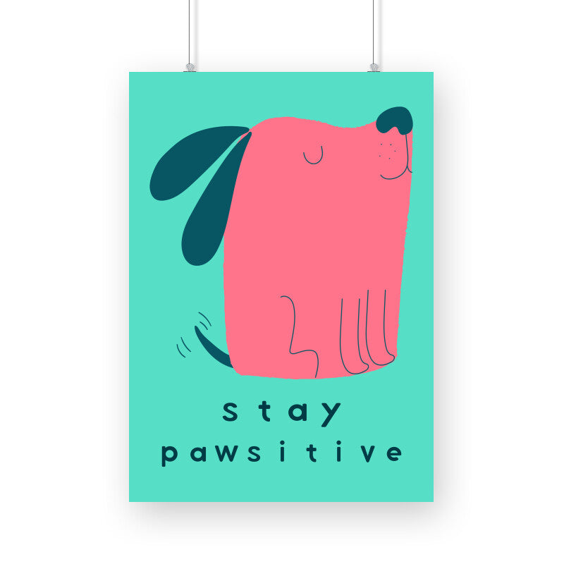 Poster - Stay Pawsitive