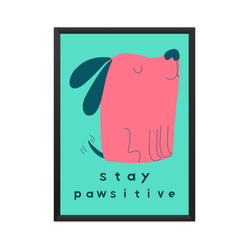 Poster - Stay Pawsitive