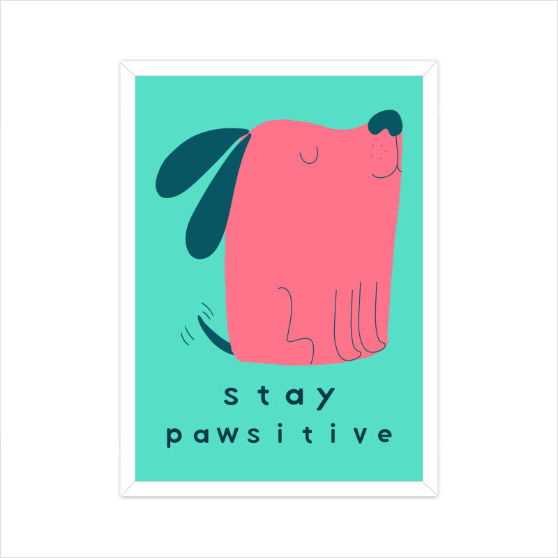 Poster - Stay Pawsitive